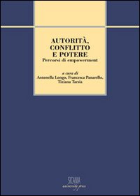 Autorità, conflitto e potere. Percorsi di empowerment