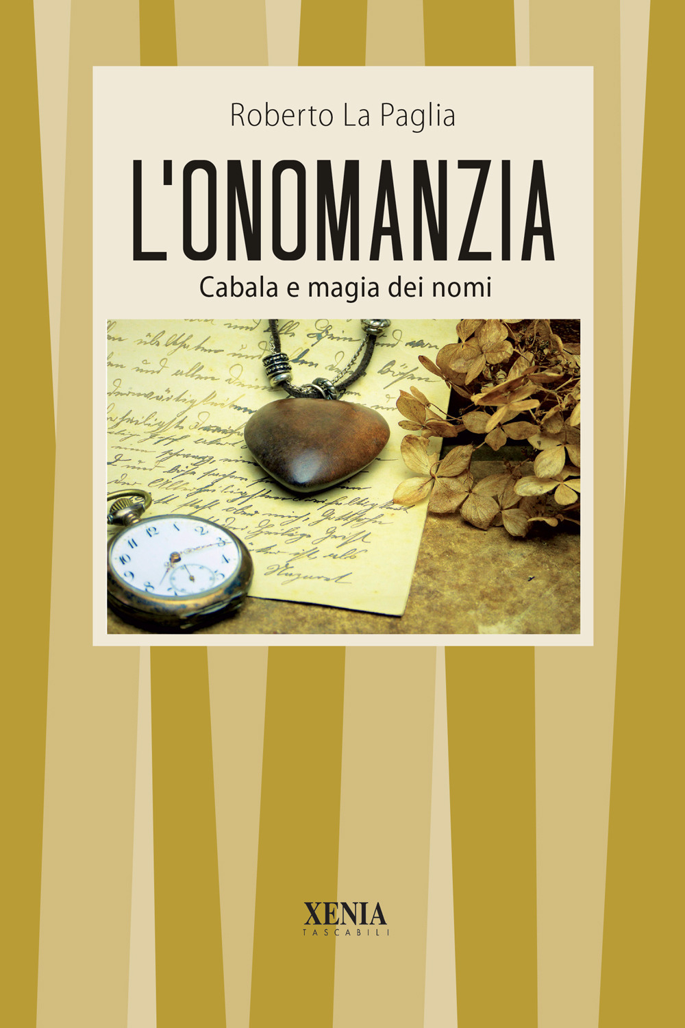 L'onomanzia. Cabala e magia dei nomi