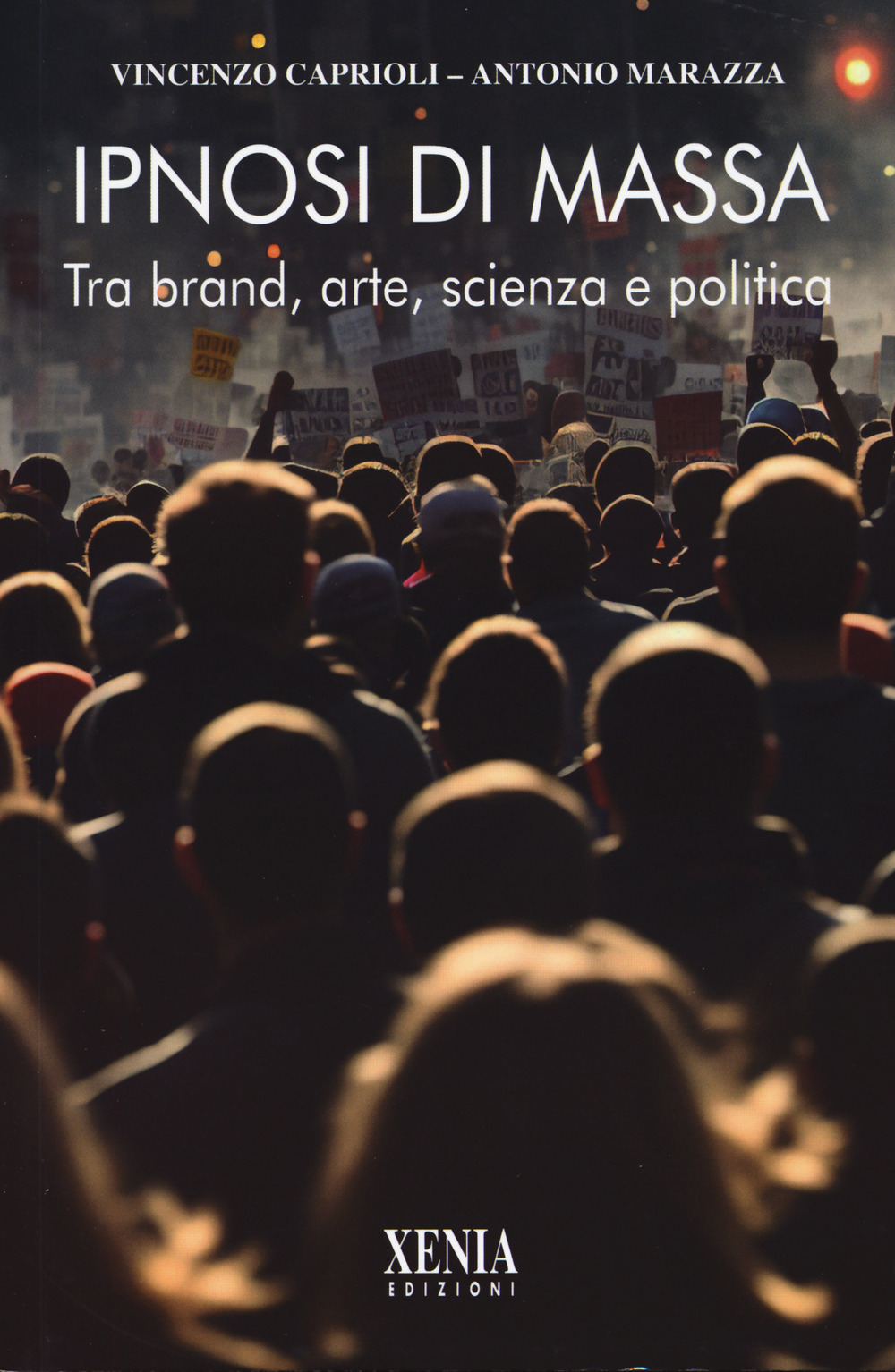 Ipnosi di massa. Tra brand, arte, scienza e politica