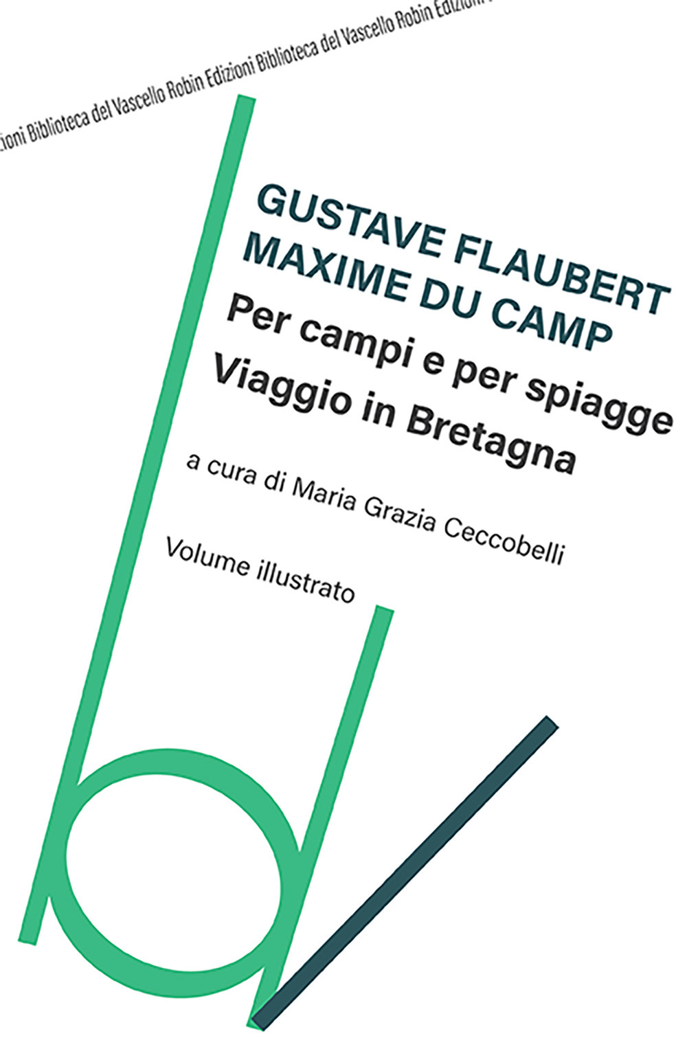 Per campi e per spiagge, viaggio in Bretagna