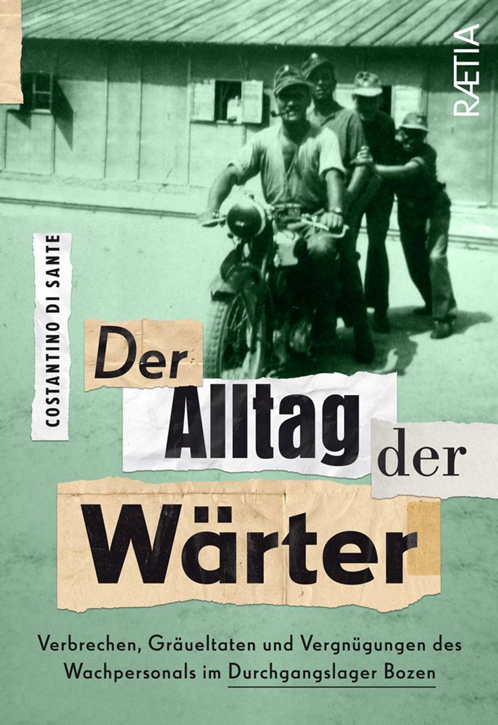 Der Alltag der Wärter