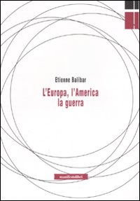 L'Europa, l'America, la guerra