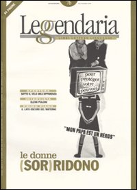 Leggendaria. Vol. 76: Le donne (sor)ridono