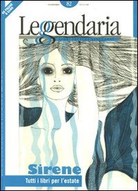 Leggendaria. Vol. 82: Sirene