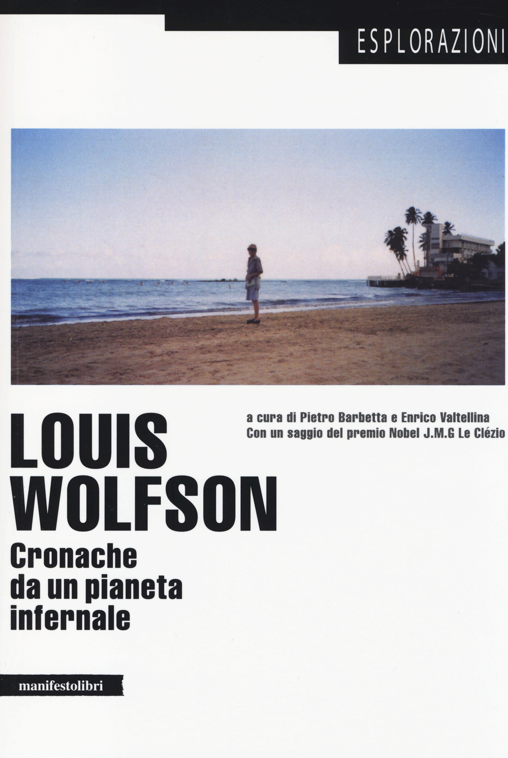 Louis Wolfson. Cronache da un pianeta infernale