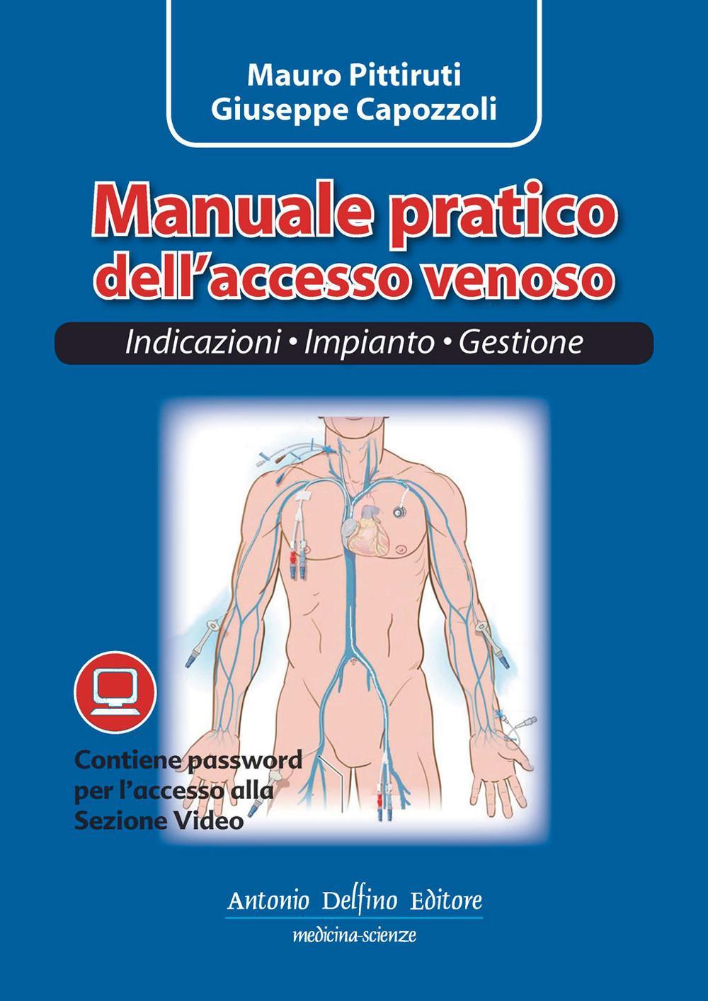 Manuale pratico dell'accesso venoso