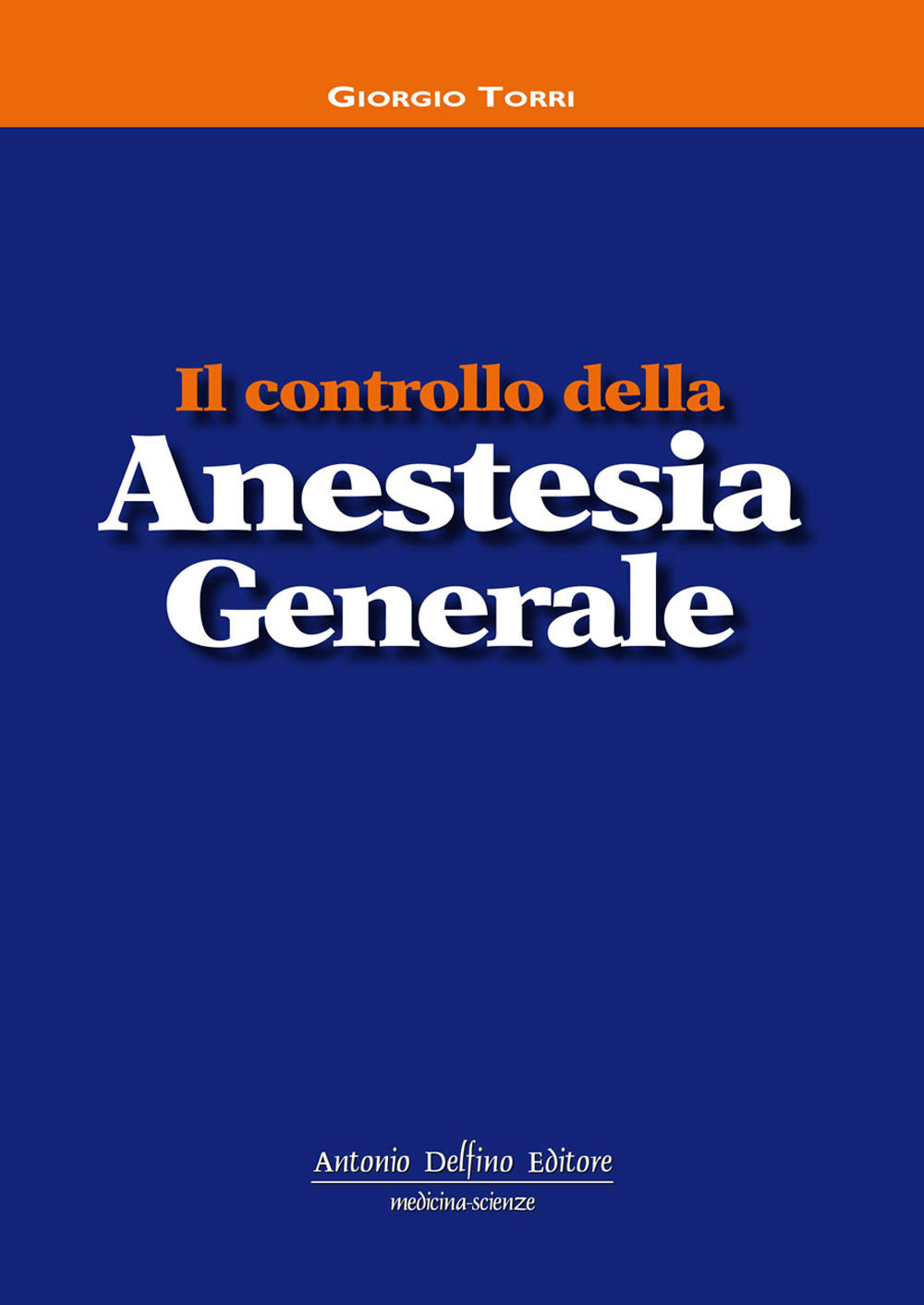 Il controllo della anestesia generale