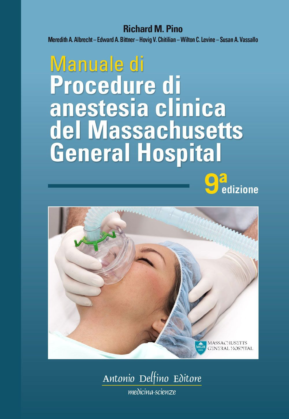 Manuale di procedure di anestesia clinica del Massachusetts general hospital