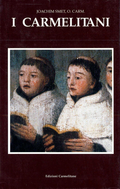I Carmelitani: storia dell'Ordine del Carmelo. Vol. 3/1: La Riforma cattolica 1600 - 1750