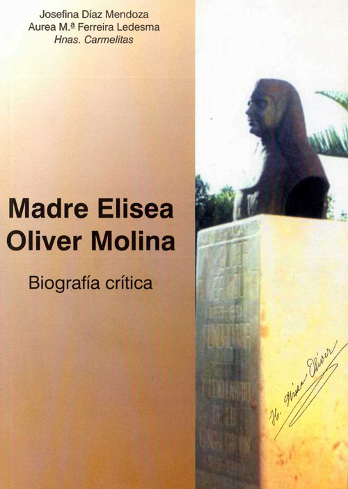 Madre Elisea Oliver Molina. Biografia critica