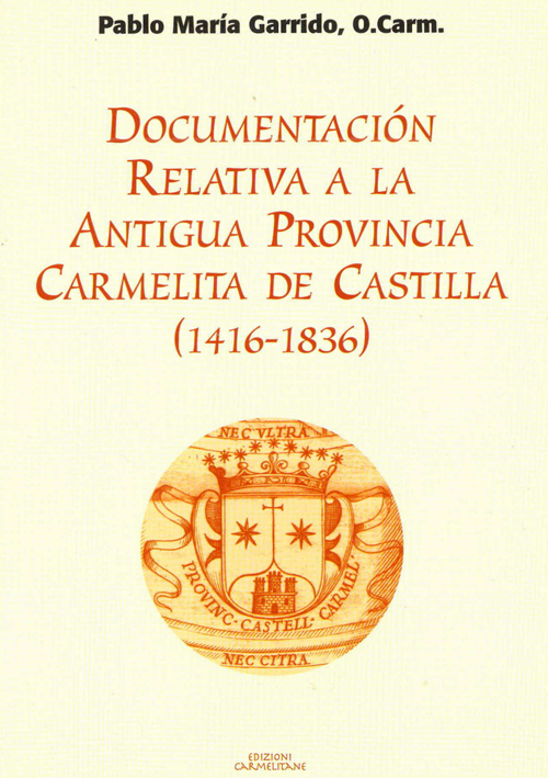 Documentación relativa a la antigua provincia de Castilla (1416-1836)
