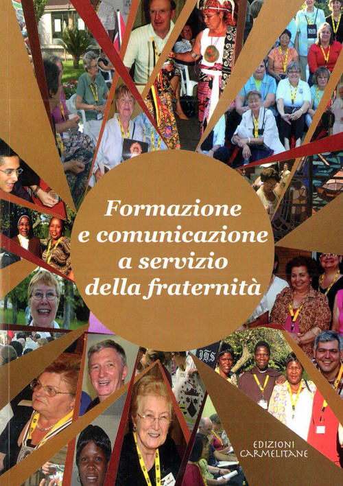 Formazione e comunicazione a servizio della fraternità. Congresso internazionale del laicato carmelitano (2-9 settembre 2006)