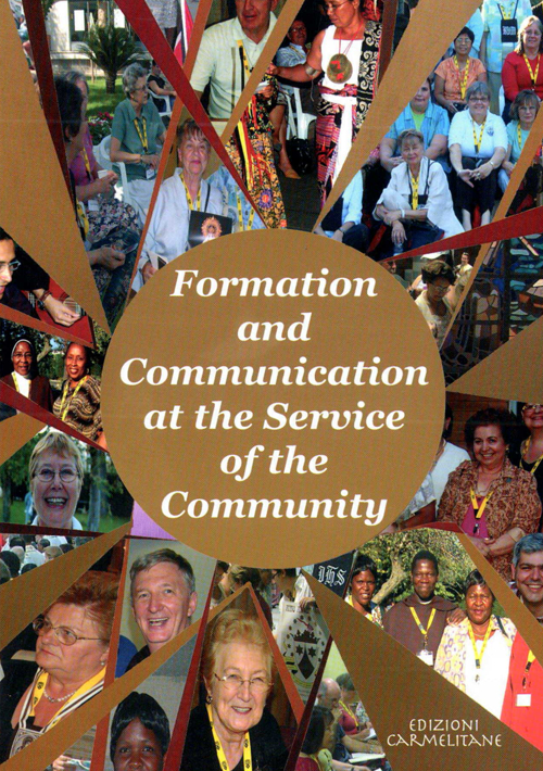 Formation and communication at the service of the community. International congress of lay carmelites (2-9 September 2006)