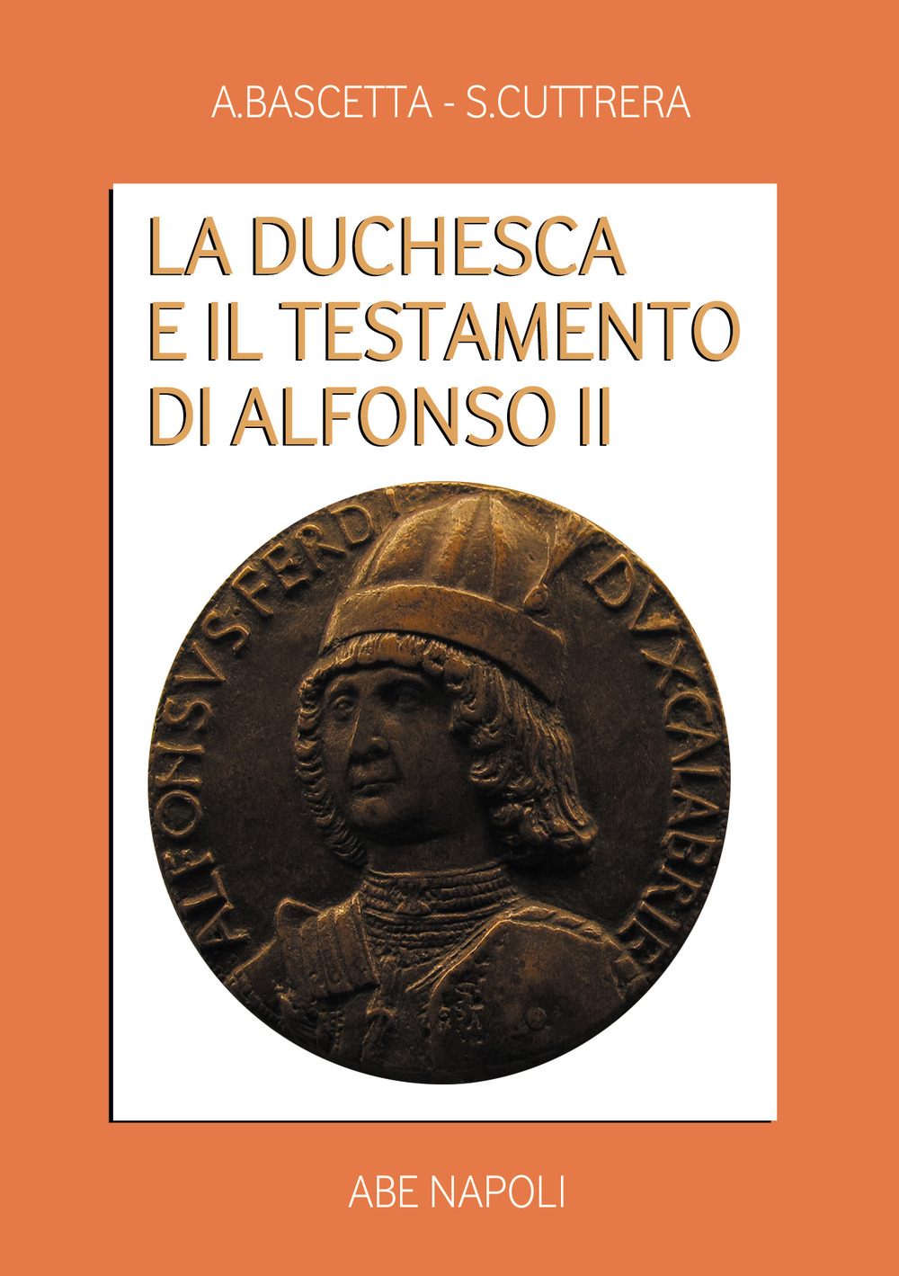 La duchesca e il testamento di Alfonso II