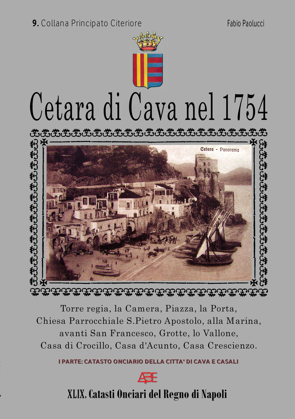 Cetara di Cava nel 1754. Catasto Onciario della città di Cava e Casali