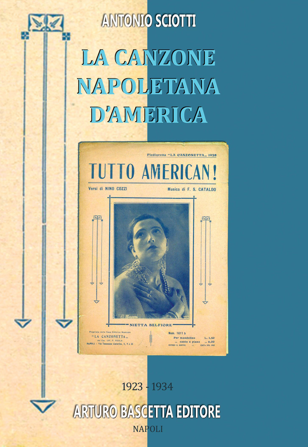 Almanacco della canzone napoletana. Vol. 11: 1923-1934: la canzone napoletana d'America