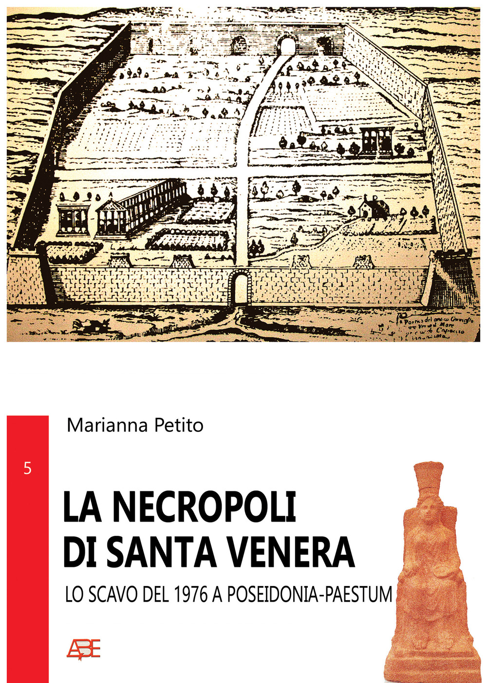 La necropoli di Santa Venera, lo scavo del 1976 a Poseidonia-Paestum