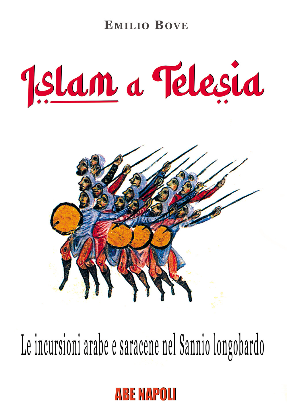 Islam a Telesia, le incursioni arabe e saracene nel Sannio longobardo. Viaggio nel tempo sulle invasioni che portarono devastazioni, epurazioni e saccheggi fra Volturno e Calore, raggiungendo il cuore della Valle Telesina di Telese