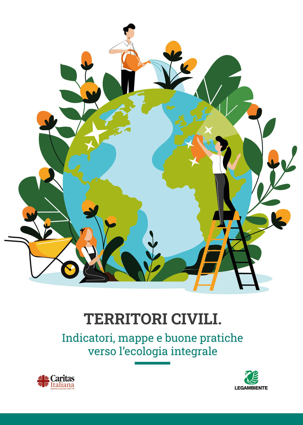 Territori civili. Indicatori, mappe e buone pratiche verso l'ecologia integrale