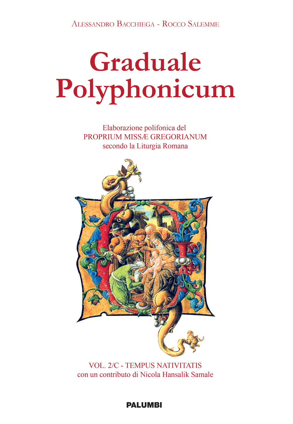 Graduale polyphonicum. Elaborazione polifonica del proprium missae gregorianum secondo la liturgia romana. Vol. 2/C: Tempus nativitatis