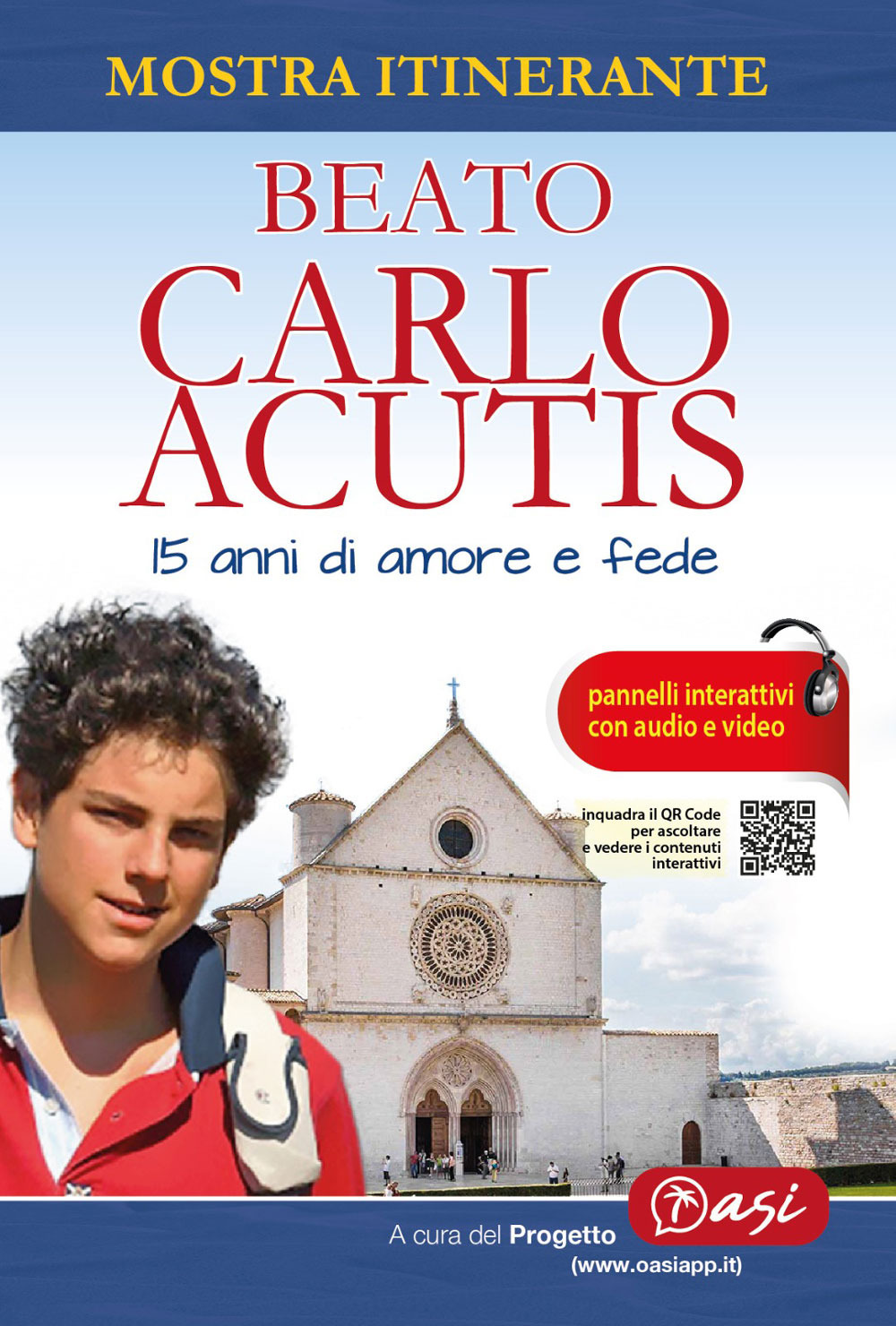 Beato Carlo Acutis. 15 anni di amore e fede. Mostra itinerante