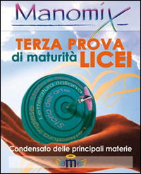 Manomix. Terza prova di Maturità. Licei