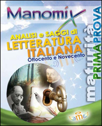 Manomix. Analisi e saggi di letteratura italiana '800-'900