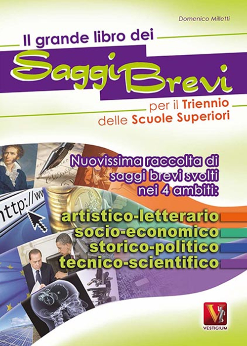 Il grande libro dei saggi brevi per il triennio