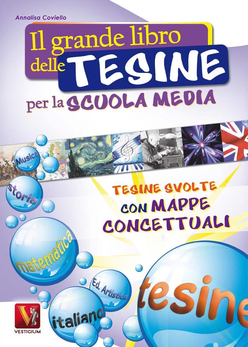 Il grande libro delle tesine per la scuola media