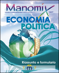 Manomix. Economia politica. Formule e sintesi