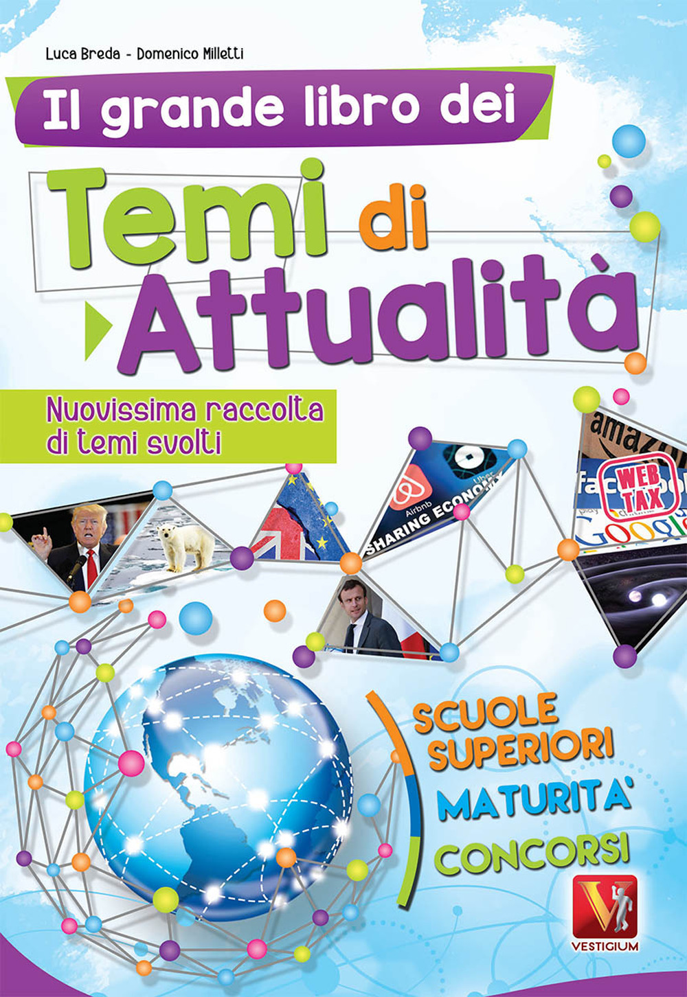 Il grande libro dei temi di attualità. Nuovissima raccolta di temi svolti. Scuole superiori, maturità, concorsi