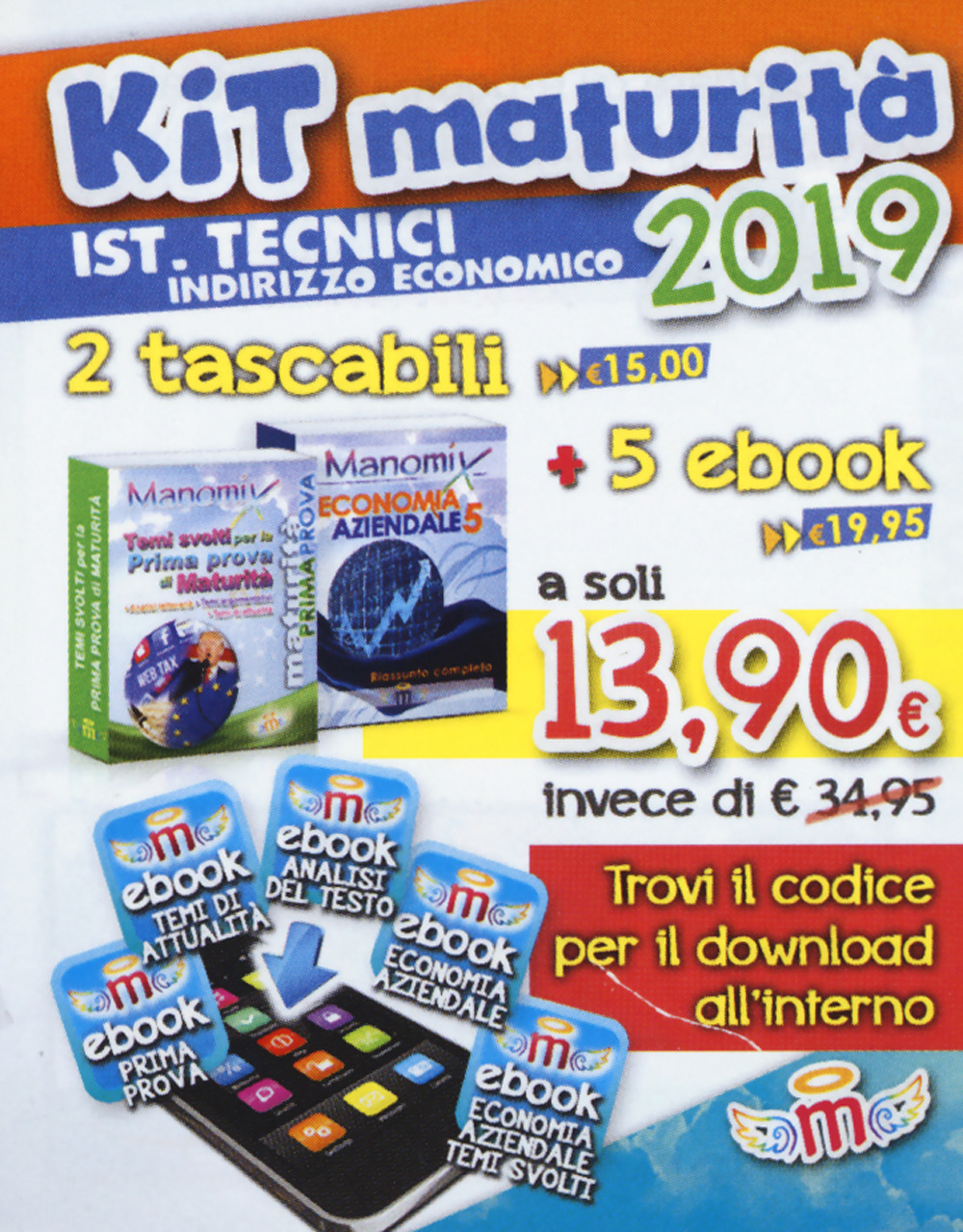 Manomix. Kit maturità 2019. Ist. tecnici indirizzo economico: Temi svolti per la prima prova di maturità-Economia aziendale. Con 5 ebook