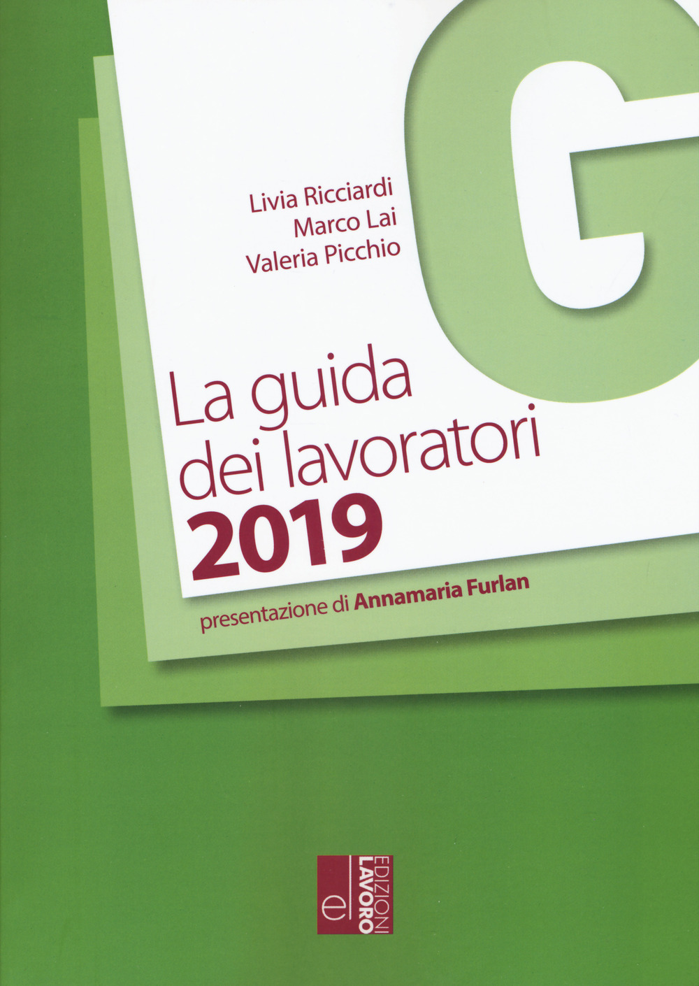 La guida dei lavoratori 2019