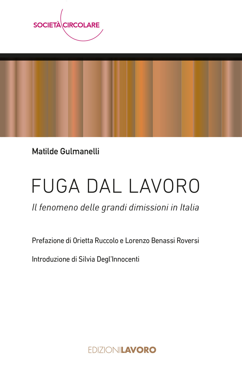 Fuga dal lavoro. Il fenomeno delle grandi dimissioni in Italia