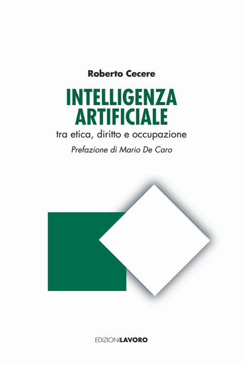 Intelligenza artificiale tra etica, diritto e occupazione