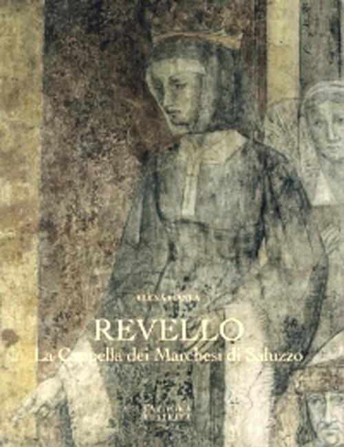 Revello. La cappella dei Marchesi di Saluzzo