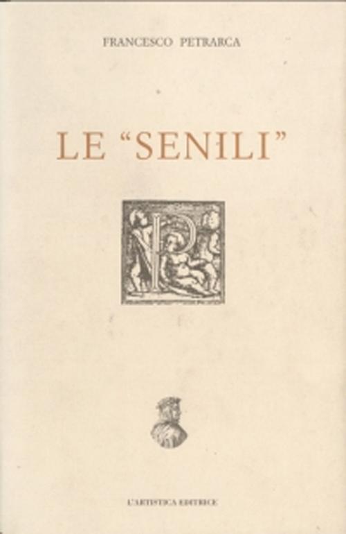 Le «senili»