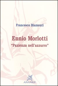 Ennio Morlotti. «Pazienza nell'azzurro»