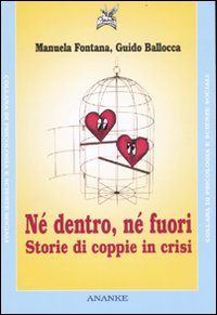 Né dentro, né fuori. Storie di coppie in crisi