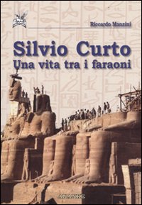 Silvio Curto. Una vita tra i faraoni