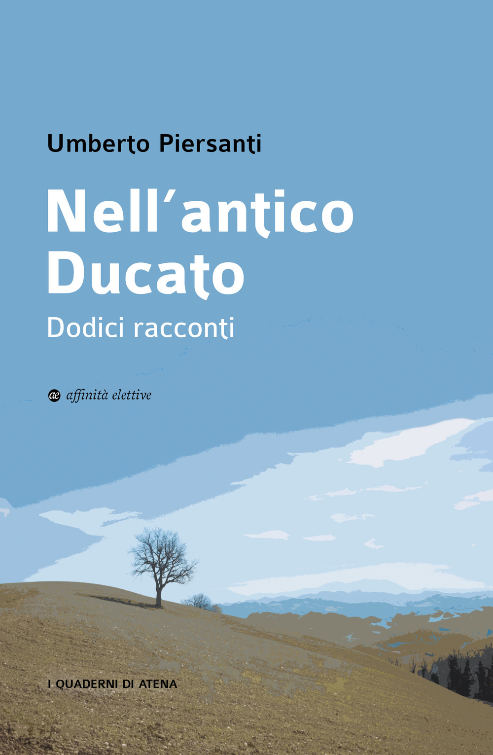 Nell'antico Ducato. Dodici racconti