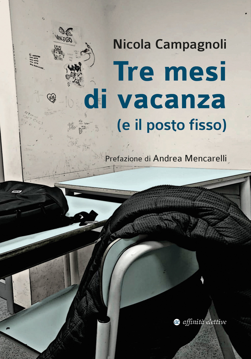 Tre mesi di vacanza (e il posto fisso)