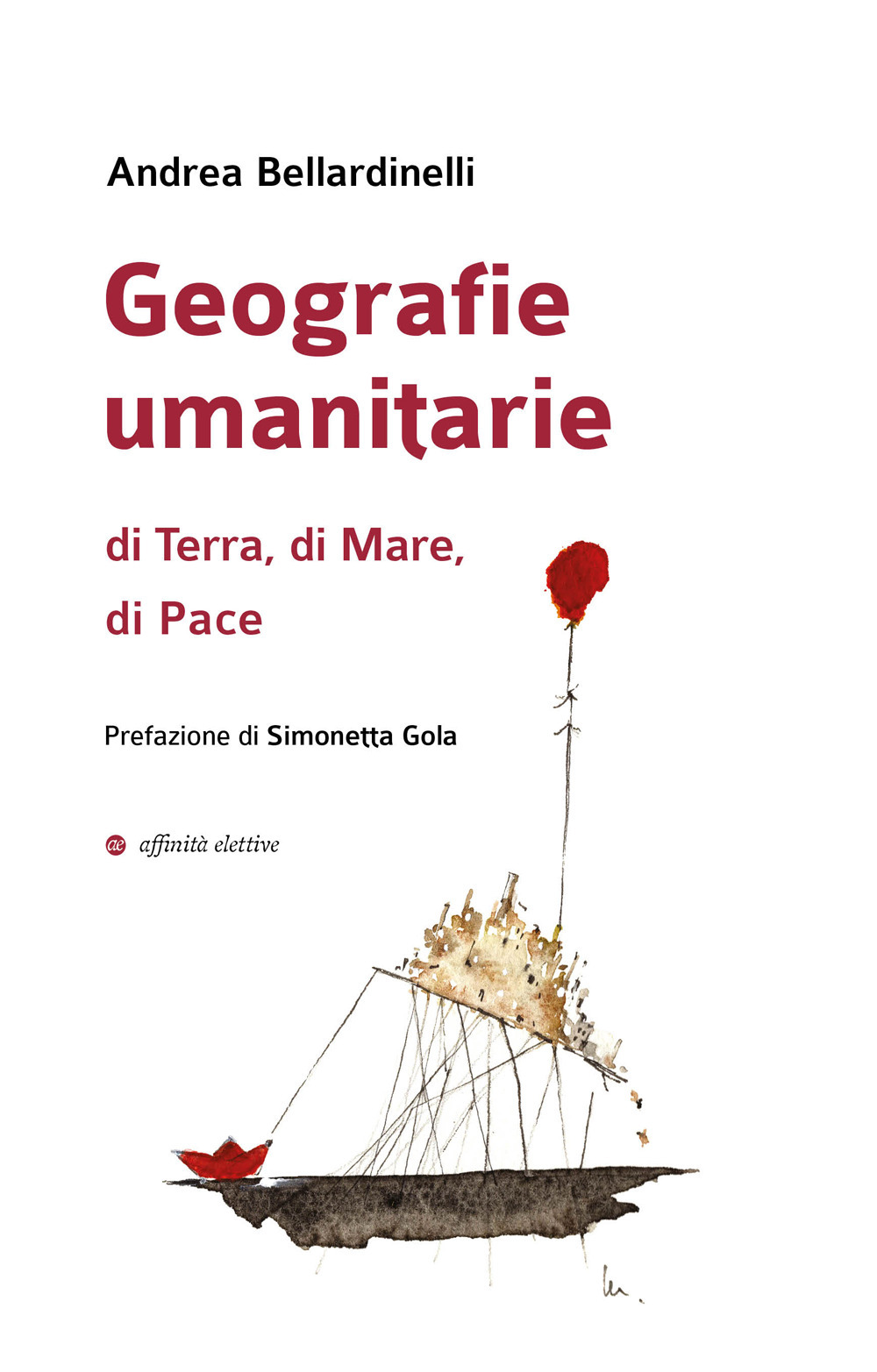 Geografie umanitarie di terra, di mare, di pace