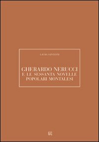 Gherardo Nerucci e le sessanta novelle popolari montalesi