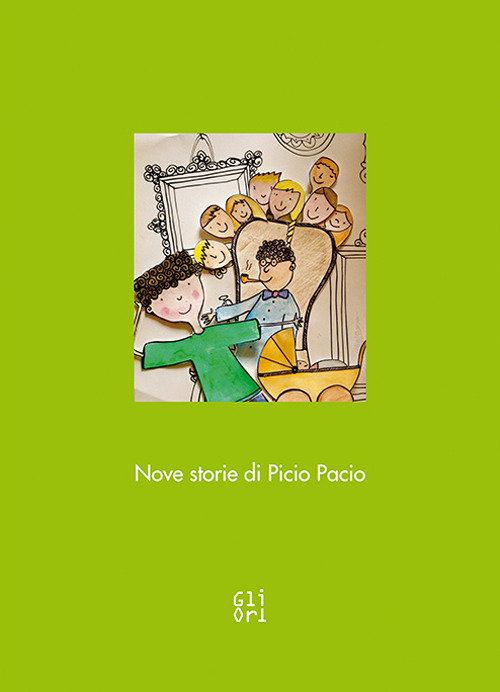 Nove storie di Picio Pacio. Ediz. illustrata