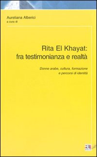 Rita El Khayat: fra testimonianza e realtà