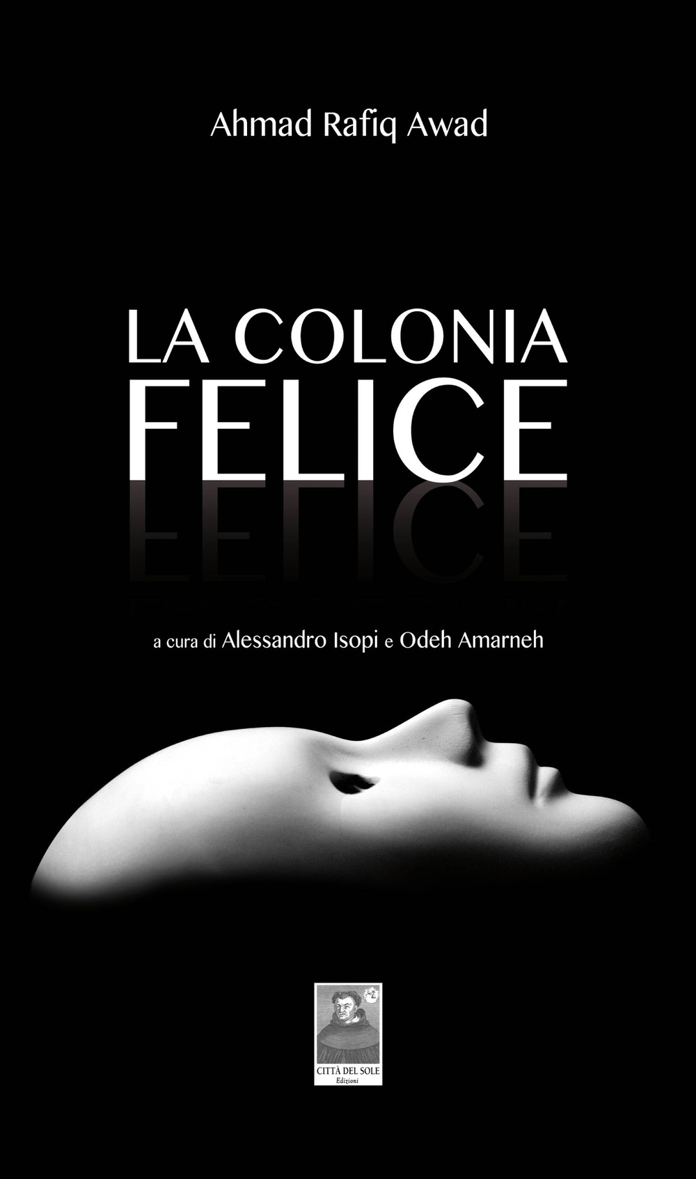 La colonia felice