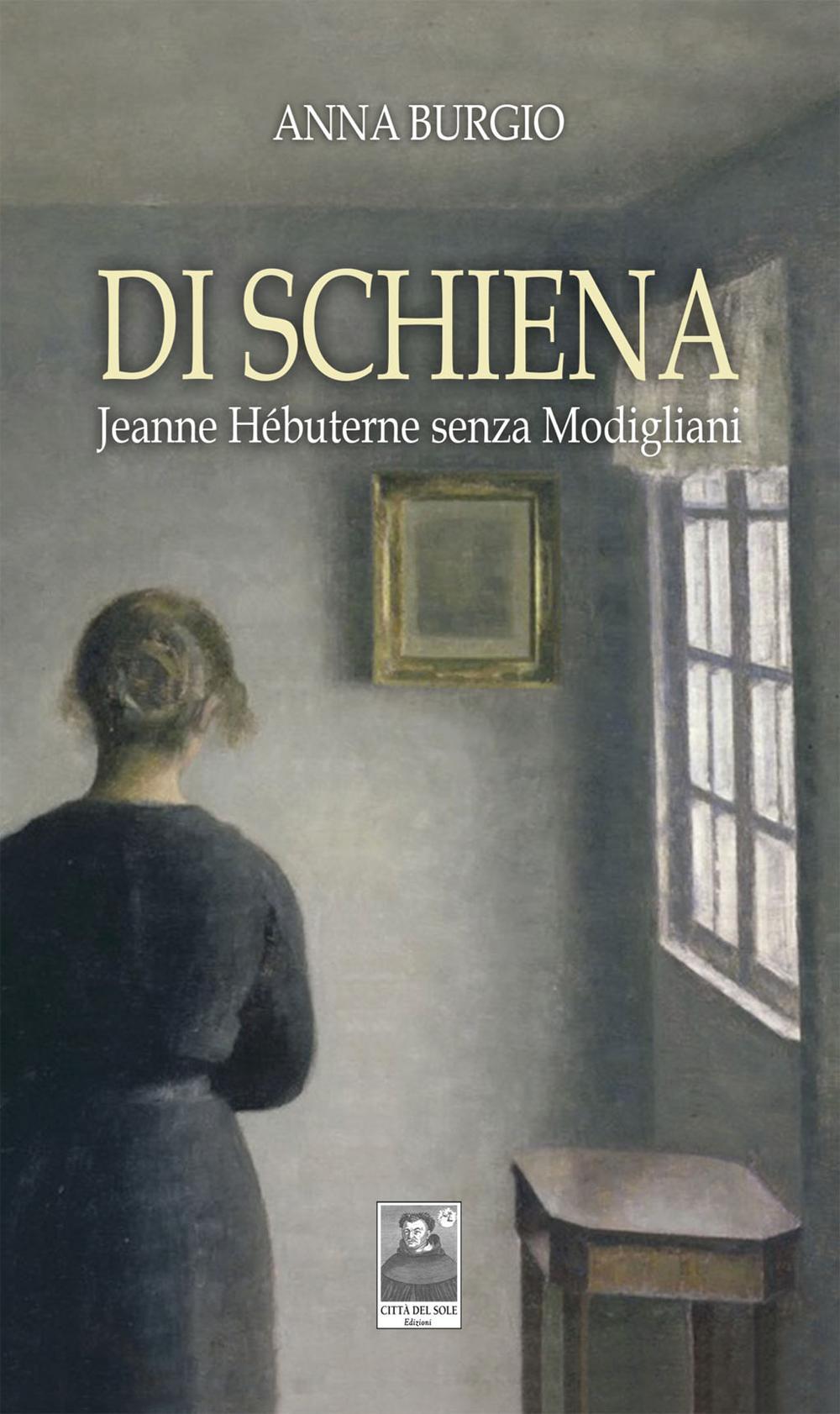 Di schiena. Jeanne Hébuterne senza Modigliani