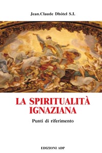 La spiritualità ignaziana