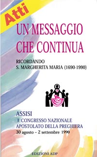 Un messaggio che continua. 1° Congresso nazionale AdP (Assisi)